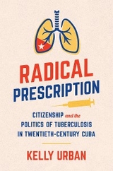 Radical Prescription -  Kelly Urban