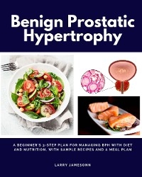 Benign Prostatic Hypertrophy - Larry Jamesonn