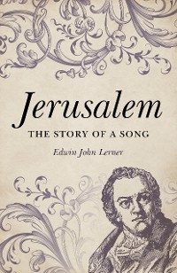 Jerusalem -  Edwin John Lerner