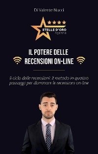 Il potere delle recensioni online - Valente Nucci