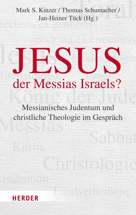 Jesus – der Messias Israels? - 