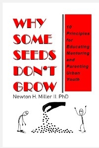 Why Some Seeds Don't Grow -  Newton H Miller