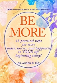 Be More - Alison Plaut