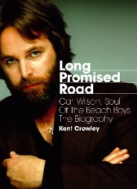 Long Promised Road -  Kent Crowley