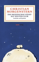 Das Mondschaf steht auf weiter Flur - Christian Morgenstern