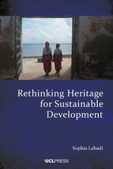 Rethinking Heritage for Sustainable Development - Sophia Labadi