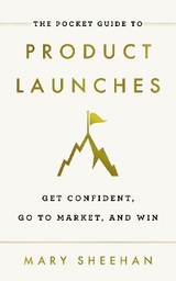 Pocket Guide to Product Launches -  Mary Sheehan