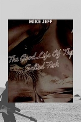 The Good Life Of The Salted Fish - Mike Jeff