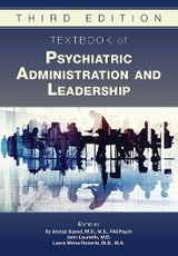 Textbook of Psychiatric Administration and Leadership - 