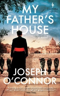 My Father's House -  Joseph O'Connor