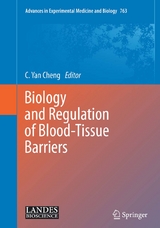 Biology and Regulation of Blood Tissue Barriers - 