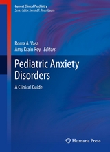 Pediatric Anxiety Disorders - 