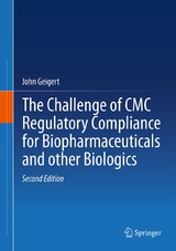 Challenge of CMC Regulatory Compliance for Biopharmaceuticals -  John Geigert