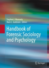 Handbook of Forensic Sociology and Psychology - 