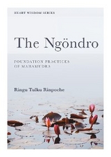 The Ngöndro - Ringu Tulku