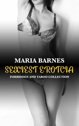 Sexiest Erotcia -  Maria Barnes