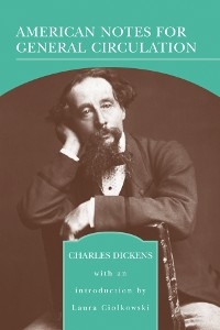 American Notes for General Circulation (Barnes & Noble Library of Essential Reading) - Charles Dickens