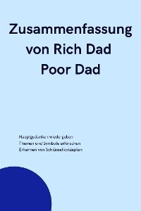 Zusammenfassung von Rich Dad Poor Dad - B Verstand