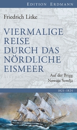 Viermalige Reise durch das nördliche Eismeer - Friedrich Litke