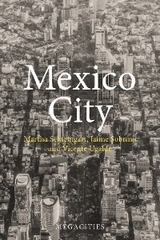 Mexico City - Martha Schteingart, Jaime Sobrino, Vicente Ugalde