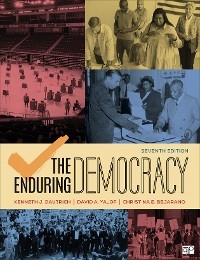The Enduring Democracy - Kenneth J. Dautrich, David A. Yalof, Christina E. Bejarano