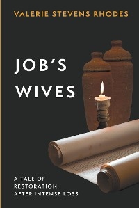 Job's Wives -  Valerie Stevens Rhodes