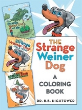 Strange Weiner Dog -  Dr. B.B. Hightower