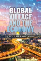 Global Village and the Economy -  Dr. Yash Paul Soni