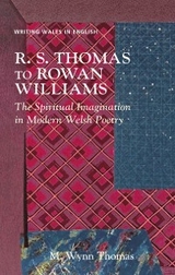 R. S. Thomas to Rowan Williams -  M. Wynn Thomas