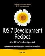 iOS 7 Development Recipes -  Colin Francis,  Shawn Grimes,  Hans-Eric Grnlund,  Joseph Hoffman