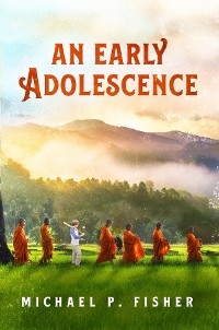 Early Adolescence -  Michael Fisher