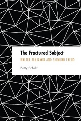 Fractured Subject -  Betty Schulz