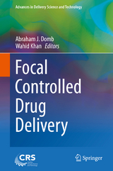 Focal Controlled Drug Delivery - 