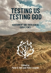Testing Us Testing God - 