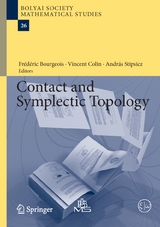 Contact and Symplectic Topology -  Frédéric Bourgeois,  Vincent Colin,  András Stipsicz