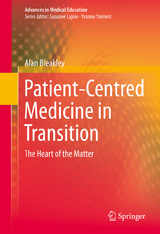 Patient-Centred Medicine in Transition - Alan Bleakley