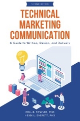 Technical Marketing Communication -  Heidi L. Everett,  Emil B. Towner