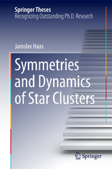 Symmetries and Dynamics of Star Clusters - Jaroslav Haas