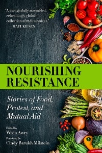 Nourishing Resistance -  Wren Awry