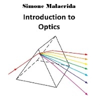 Introduction to Optics - Simone Malacrida