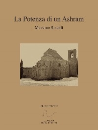 La Potenza di un Ashram - Massimo Rodolfi