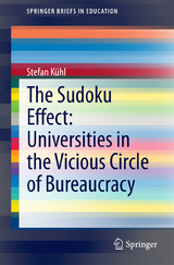 The Sudoku Effect: Universities in the Vicious Circle of Bureaucracy - Stefan Kühl