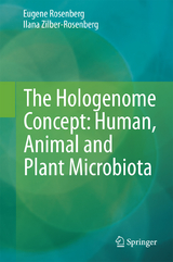 The Hologenome Concept: Human, Animal and Plant Microbiota - Eugene Rosenberg, Ilana Zilber-Rosenberg