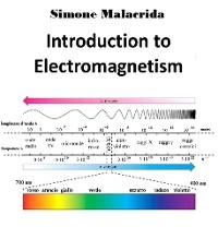 Introduction to Electromagnetism - Simone Malacrida
