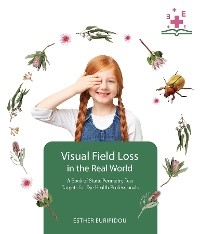 Visual Field Loss in the Real World - Esther Euripidou