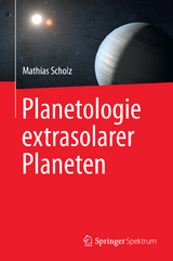 Planetologie extrasolarer Planeten -  Mathias Scholz