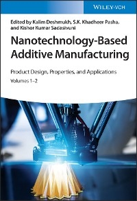 Nanotechnology-Based Additive Manufacturing - 