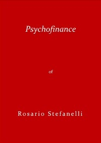 Psychofinance - Rosario Stefanelli