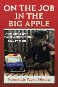 ON THE JOB IN THE BIG APPLE -  Norma Iris Pagan Morales