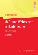 Maß-  und Wahrscheinlichkeitstheorie - Norbert Kusolitsch